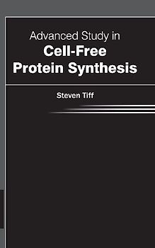 Advanced Study in Cell-Free Protein Synthesis