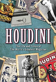 Houdini: The Life and Times of the World's Greatest Magician (Oxford People, Band 28)