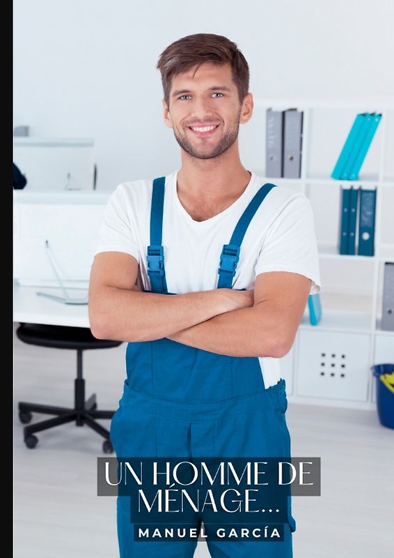 Un homme de ménage...