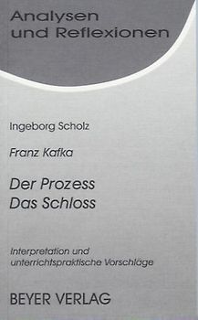 Kafka,Franz, Das Schloss - Der Prozess