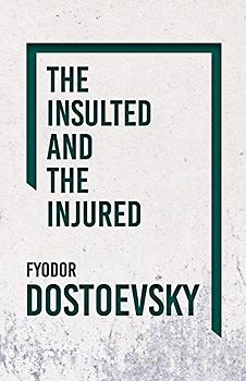 The Insulted and the Injured