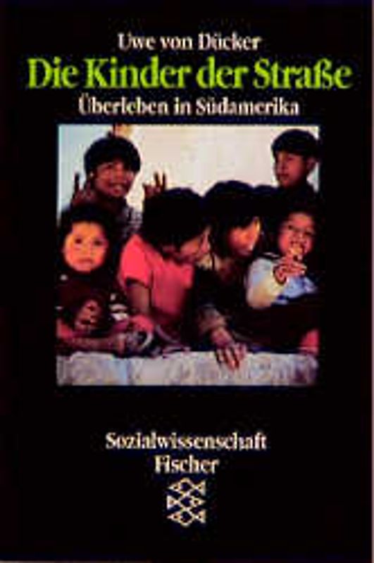 Die Kinder der Strasse. Überleben in Südamerika