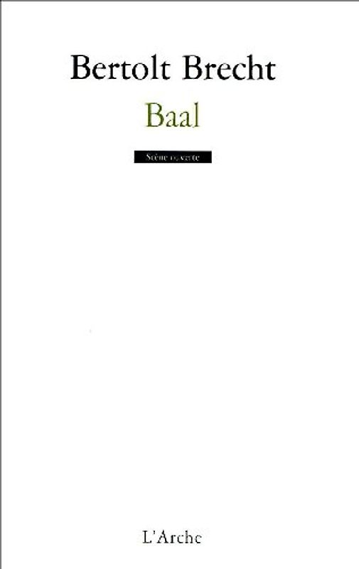 Baal (Scene Ouverte)