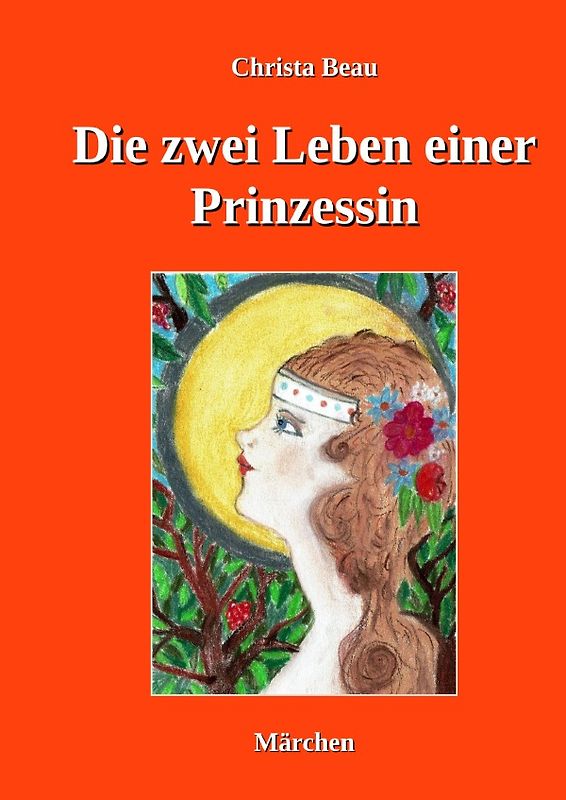 Die zwei Leben einer Prinzessin