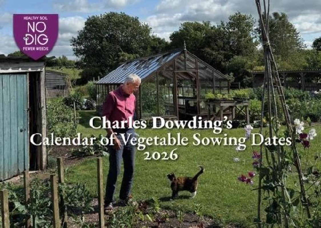 Charles Dowding's Calendar of Vegetable Sowing Dates 2026