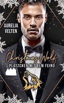 Christmas Wolf: Plätzchen mit dem Feind