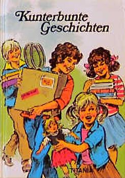 Kunterbunte Geschichten