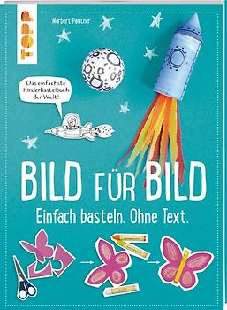 Bild für Bild. Einfach basteln. Ohne Text.
