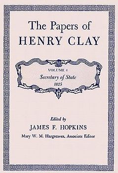 The Papers of Henry Clay