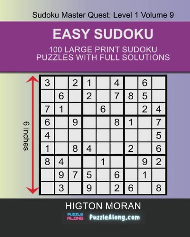 Easy Sudoku: 100 Large Print Sudoku Puzzles With Full Solutions: Sudoku Master Quest: Level 1 Volume 9