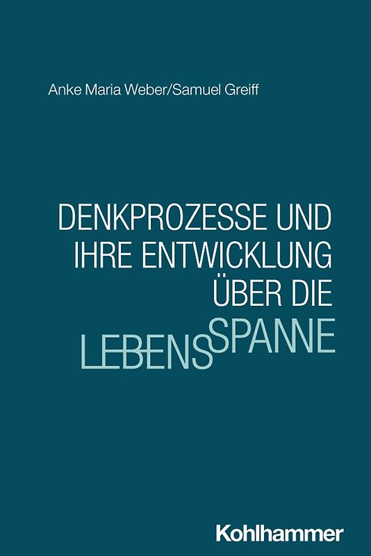 Denkprozesse und ihre Entwicklung über die Lebensspanne