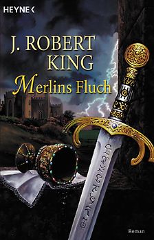 Merlins Fluch. Roman