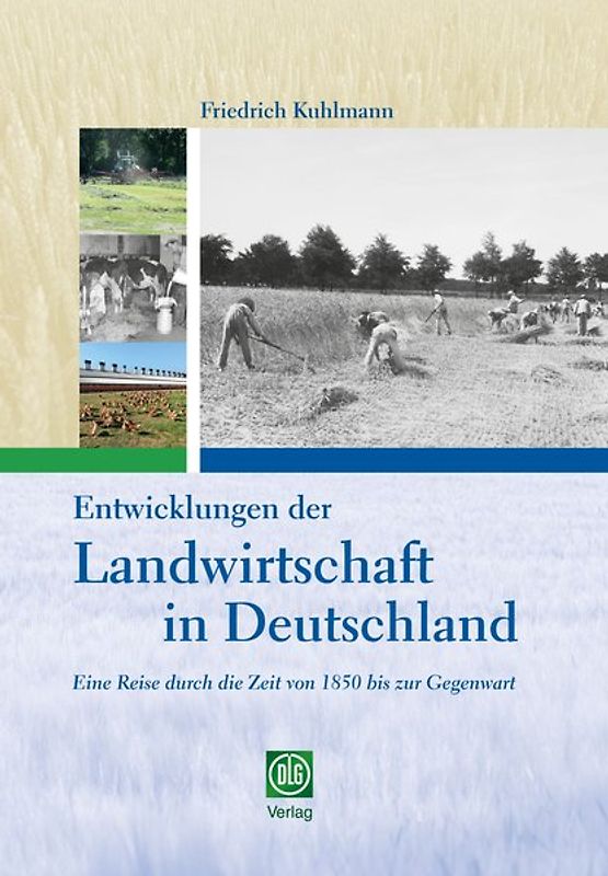 Entwicklungen der Landwirtschaft in Deutschland