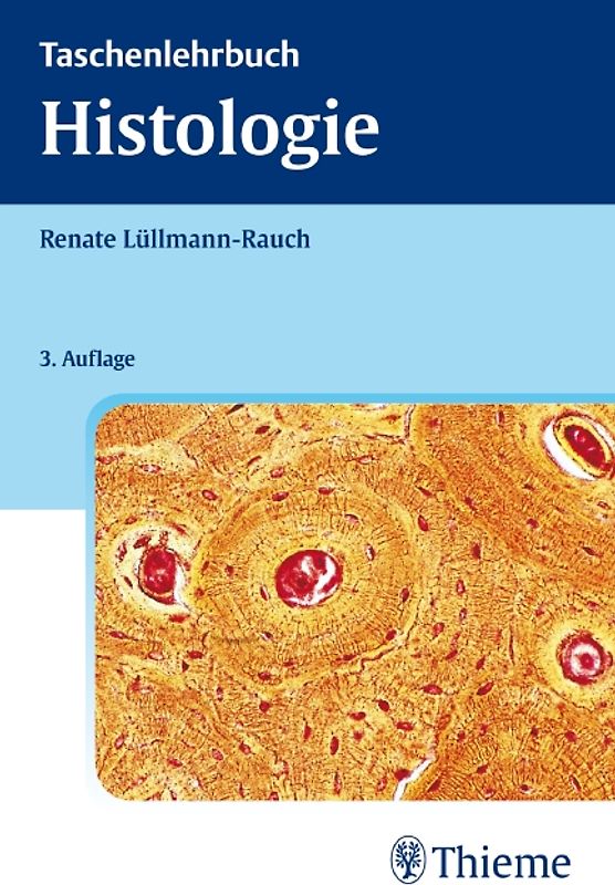 Taschenlehrbuch Histologie