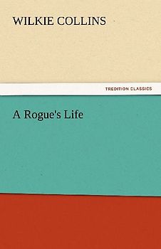 A Rogue's Life
