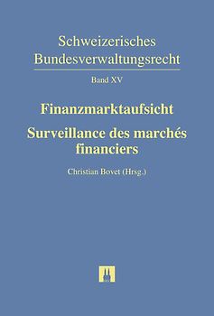 Finanzmarktaufsicht/Surveillance des marchés financiers