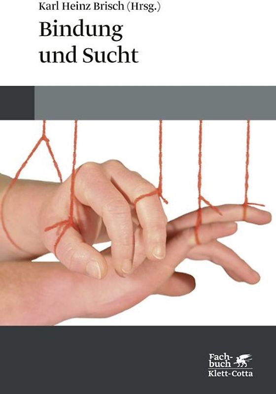 Bindung und Sucht