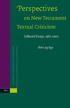 Perspectives on New Testament Textual Criticism