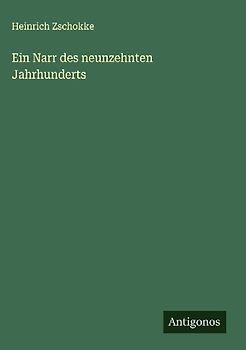 Ein Narr des neunzehnten Jahrhunderts