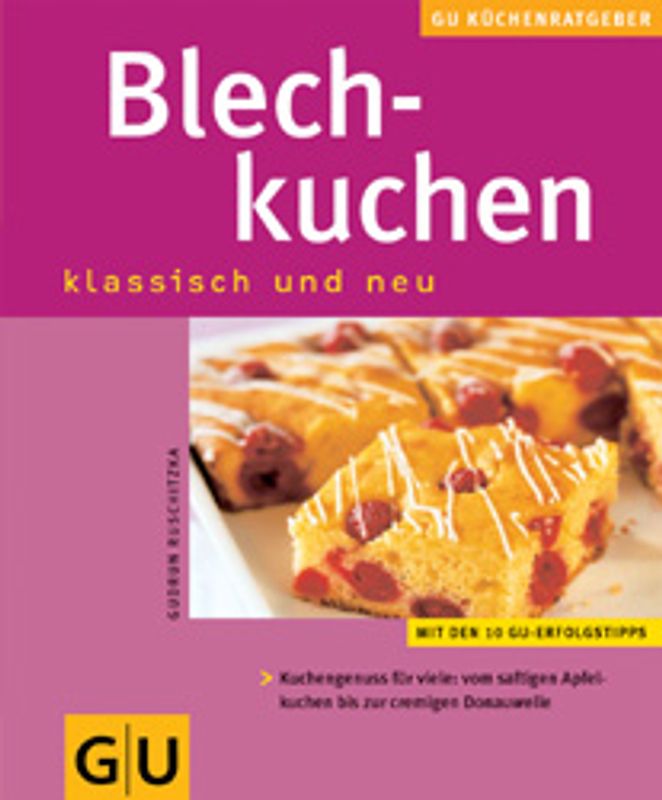 Blechkuchen klassisch und neu