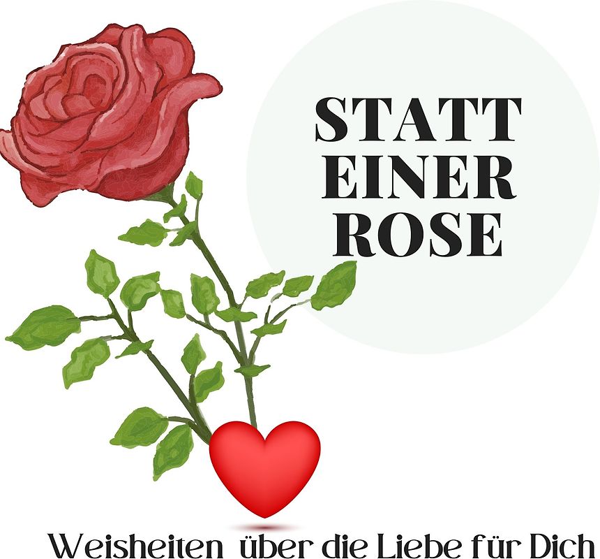 Statt einer Rose