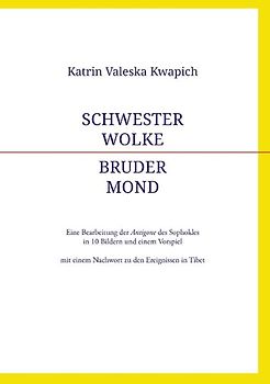 Schwester Wolke - Bruder Mond