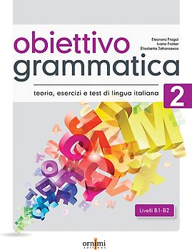 Obiettivo Grammatica 2 (B1-B2+)