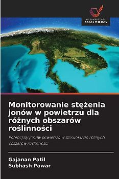 Monitorowanie st¿¿enia jonów w powietrzu dla ró¿nych obszarów ro¿linno¿ci