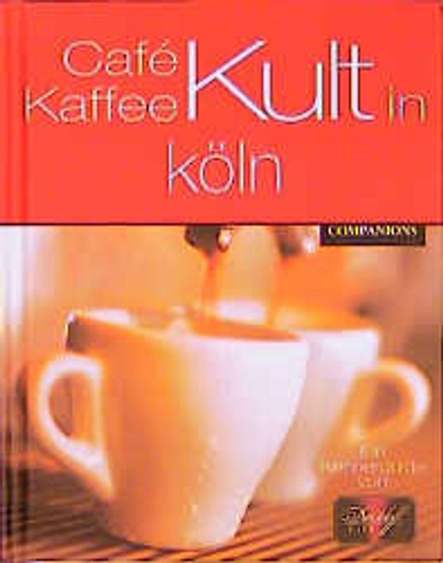 Café-Kult Köln
