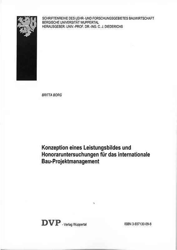 Konzeption eines Leistungsbildes und Honoraruntersuchungen für das internationale Bau-Projektmanagement