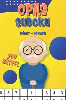 Sudoku Rätselbuch für Opa: Senioren Rätselheft mit großer Schrift für Rentner