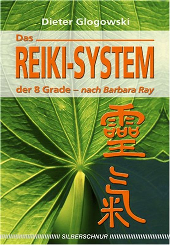 Das Reiki System der 8 Grade