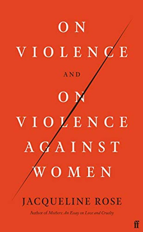 On Violence and On Violence Against Women