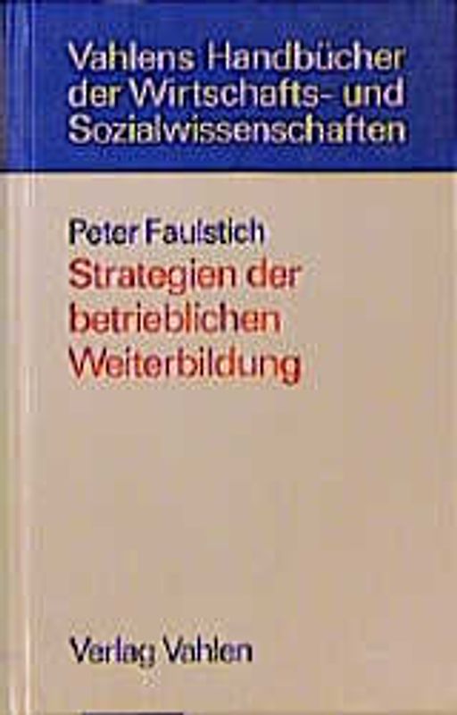 Strategien der betrieblichen Weiterbildung