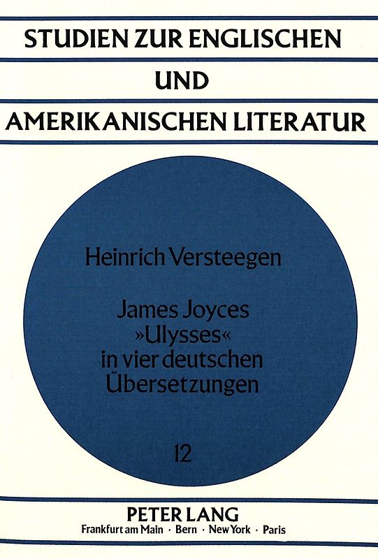 James Joyces «Ulysses» in vier deutschen Übersetzungen