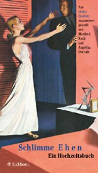 Schlimme Ehen