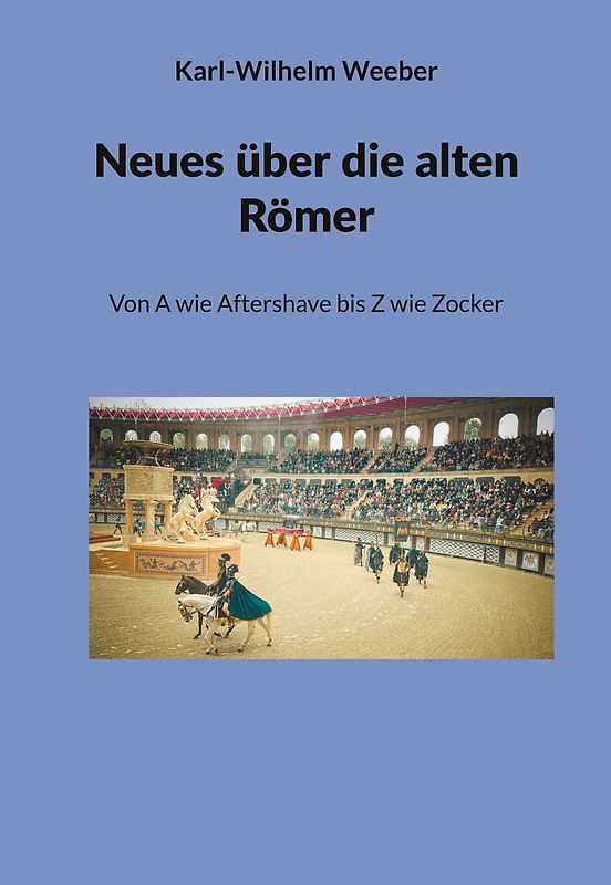 Neues über die alten Römer