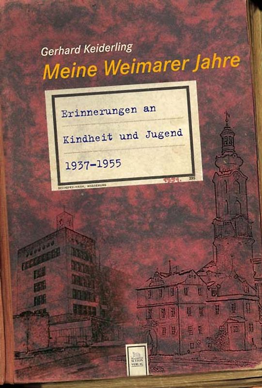 Meine Weimarer Jahre