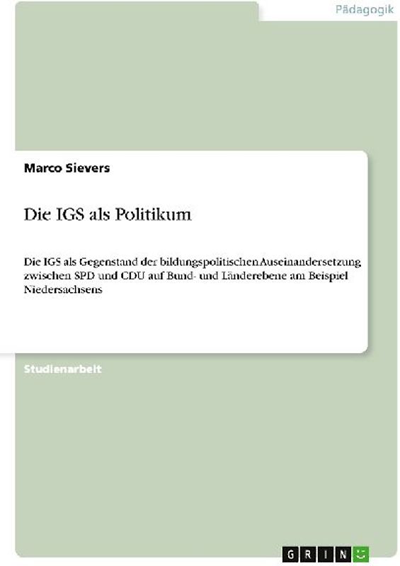 Die IGS als Politikum