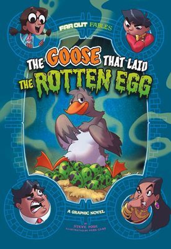 The Goose That Laid the Rotten Egg