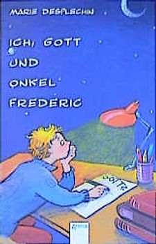 Ich, Gott und Onkel Frederic