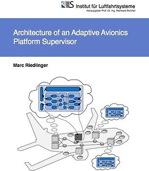 Architecture of an Adaptive Avionics Platform Supervisor