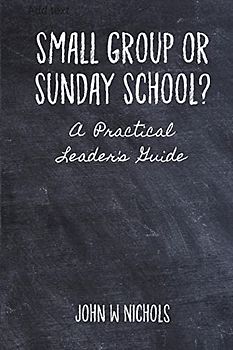 Small Group or Sunday School