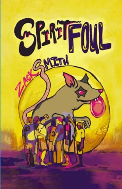 Spirit Foul: An Ultimate Story