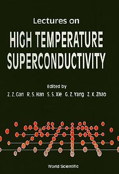 Lectures on High Temperature Superconductivity