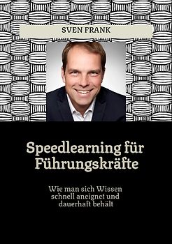 Speedlearning für Führungskräfte