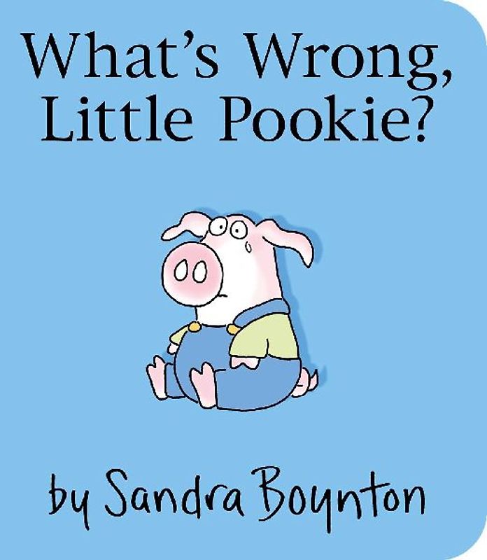 What's Wrong, Little Pookie?
