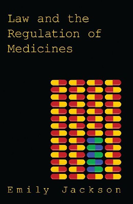 Law and the Regulation of Medicines