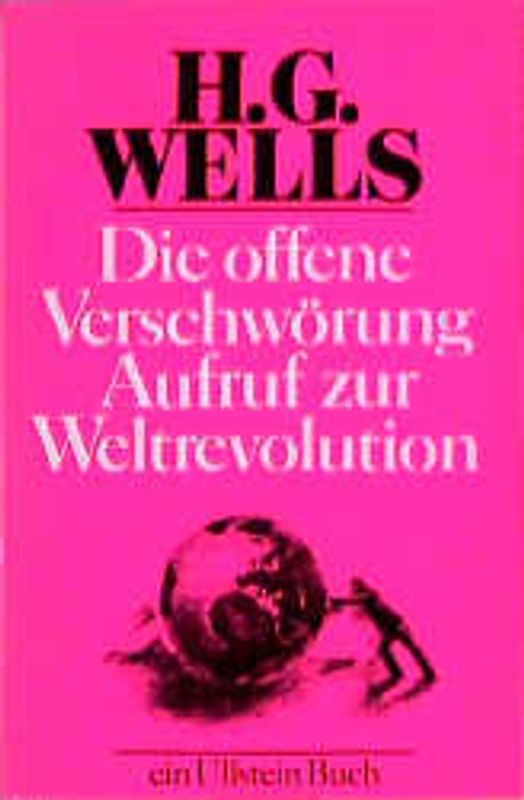 Die offene Verschwörung. Aufruf zur Weltrevolution