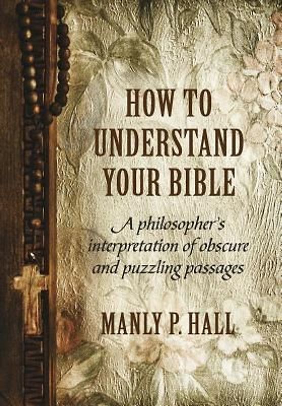 How To Understand Your Bible